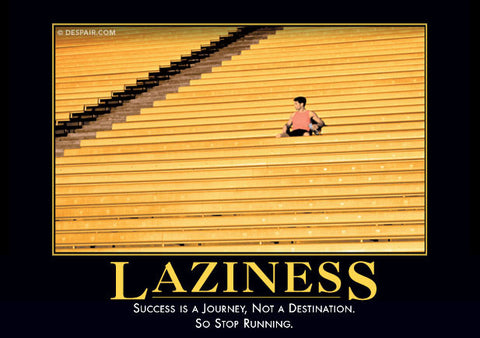 Laziness