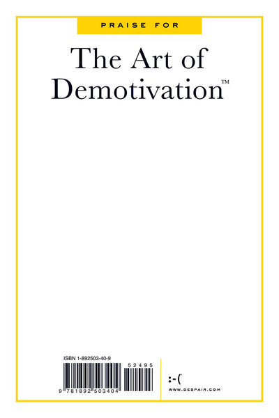 The Art of Demotivation - MBA Edition