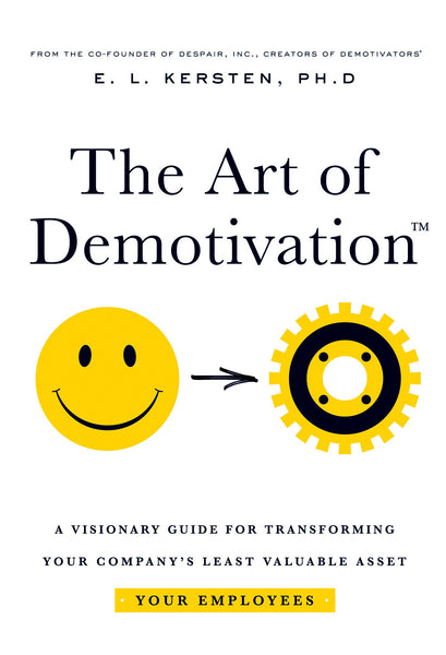 The Art of Demotivation - MBA Edition