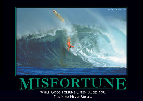 Misfortune