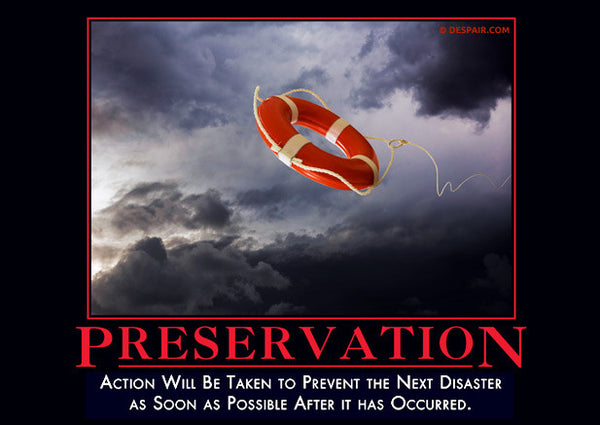 Preservation
