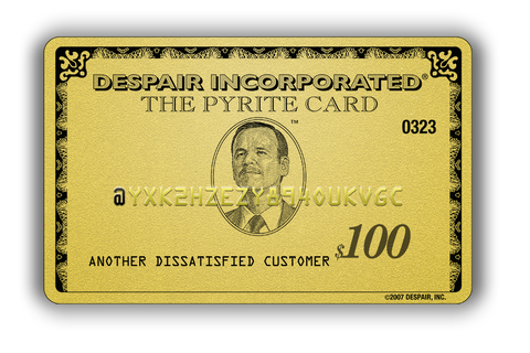 The Pyrite Card ($100)