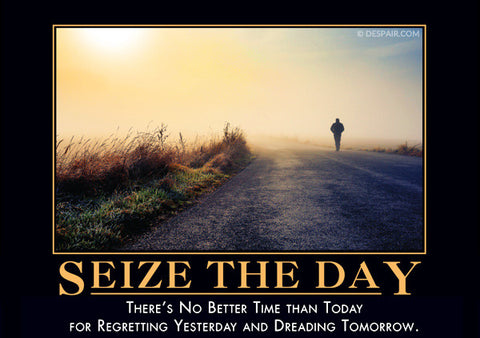 Seize the Day