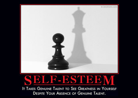 Self Esteem (pawn)