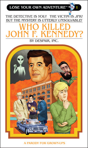 Who Killed John F. Kennedy?